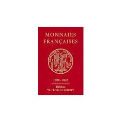 GADOURY MONNAIES FRANCAISES 1789-2025 EN PREVENTE NOUVELLE EDITION